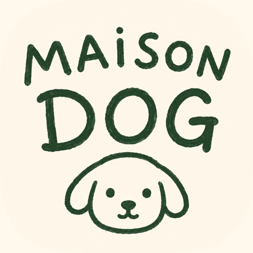 MAISON.DOG